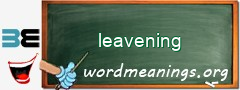 WordMeaning blackboard for leavening